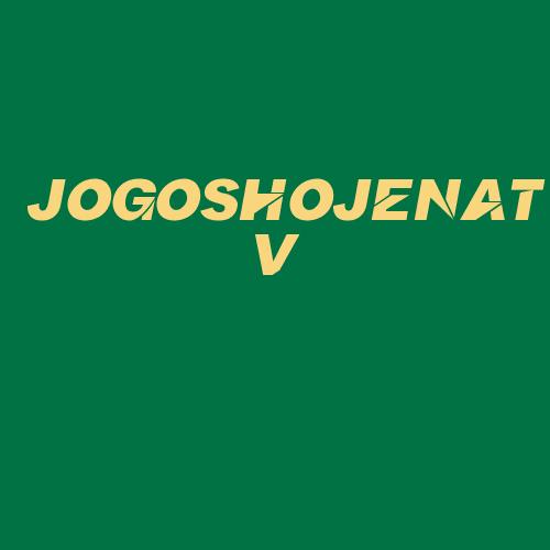 Logo da JOGOSHOJENATV